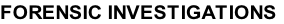 FORENSIC INVESTIGATIONS